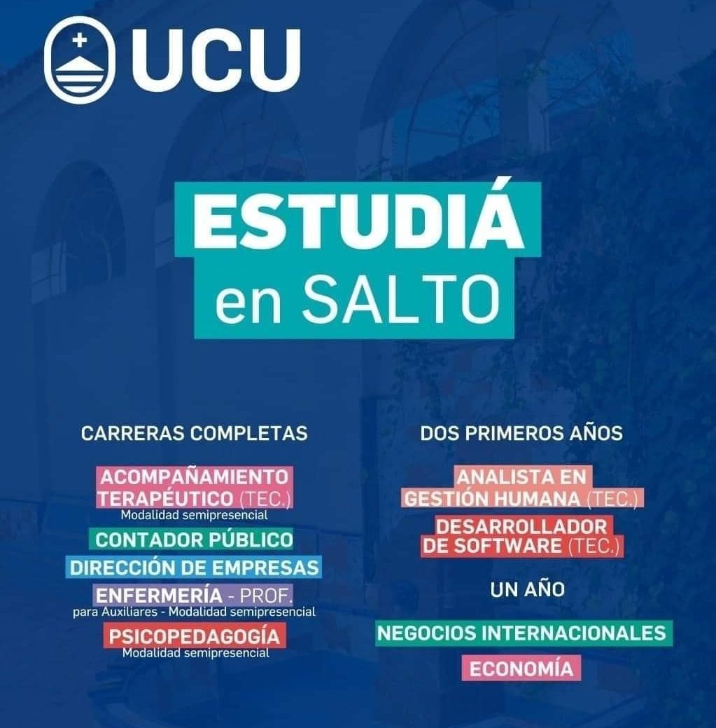 Propuestas académicas del Campus Salto de la Universidad Católica para el año 2022